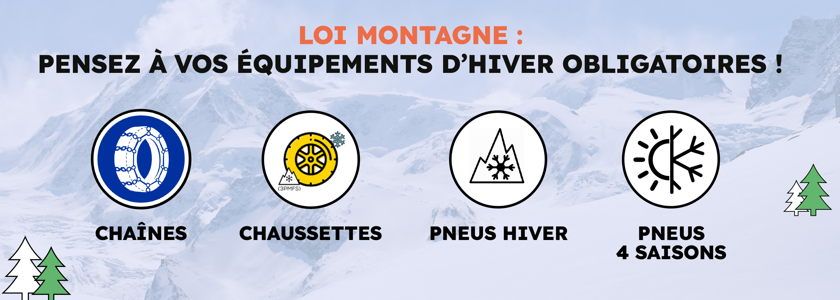 Loi Montagne II : pneus neiges et équipements obligatoires, quoi